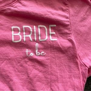 Bride to be shirt port & company size M in Pink